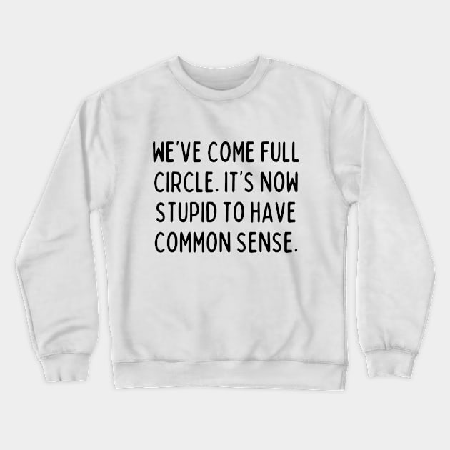 Ugh, give me a break! Crewneck Sweatshirt by mksjr